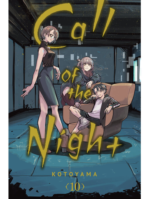 Title details for Call of the Night, Volume 10 by Kotoyama - Wait list